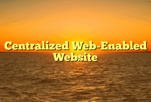 Centralized Web-Enabled Website