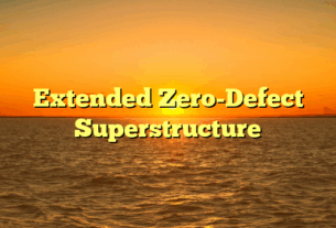 Extended Zero-Defect Superstructure