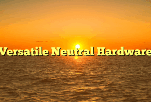 Versatile Neutral Hardware